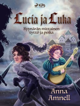 Lucia ja Luka, Anna Amnell