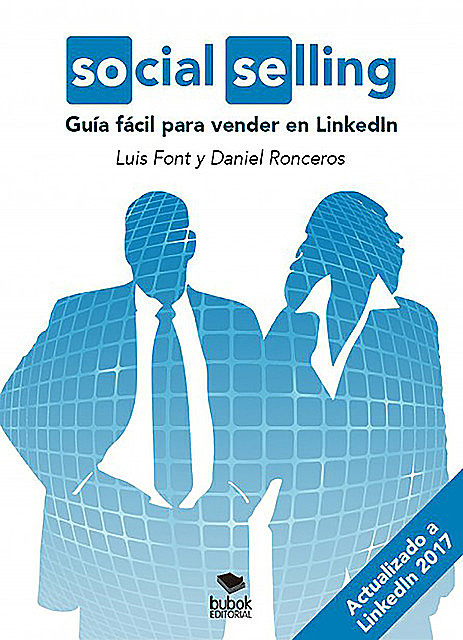 Social Selling, Daniel Ronceros, Luis Font