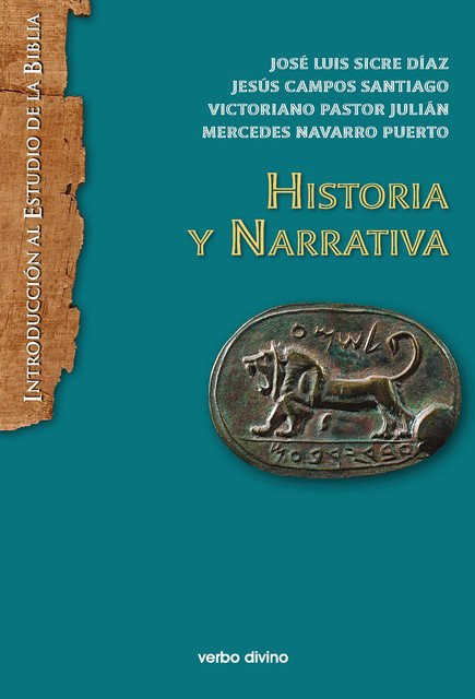 Historia y Narrativa, Mercedes Navarro Puerto, Jesús Campos Santiago, José Luis Sicre Díaz, Victoriano Pastor Julián