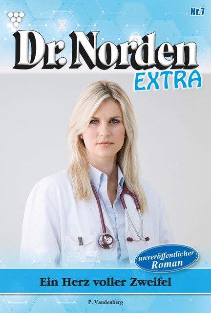 Dr. Norden Extra 7 – Arztroman, Patricia Vandenberg