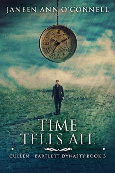 Time Tells All, Janeen Ann O'Connell