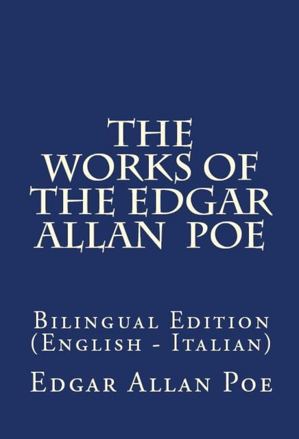 The Works Of The Edgar Allan Poe, Edgar Allan Poe
