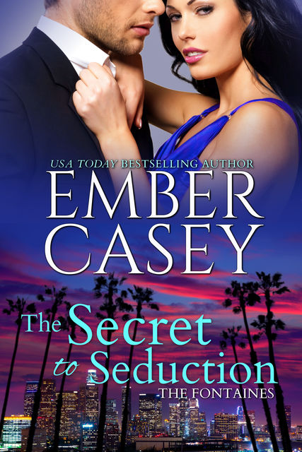 The Secret to Seduction, Ember Casey