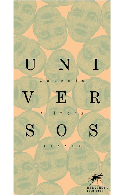 Universos, Antonio Silvera Arenas