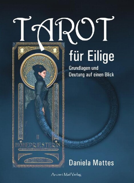 Tarot für Eilige, Daniela Mattes