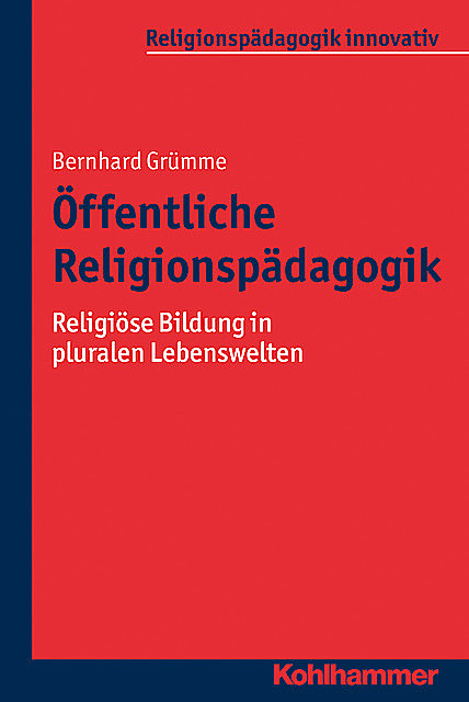 Öffentliche Religionspädagogik, Bernhard Grümme