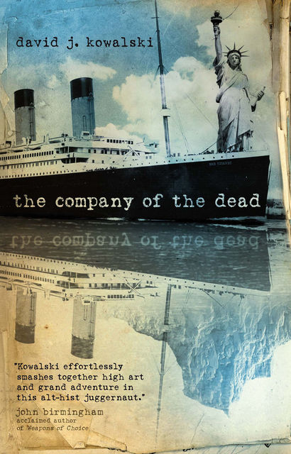 The Company of the Dead, David J.Kowalski