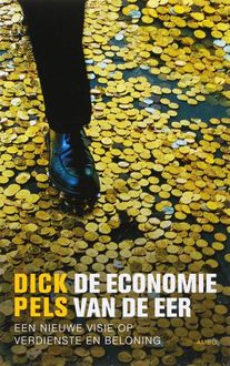 De economie van de eer, Dick Pels