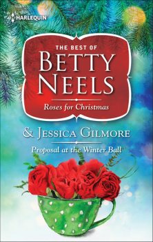 Roses for Christmas & Proposal at the Winter Ball, Betty Neels