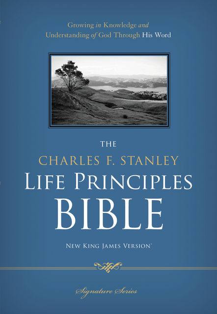 NKJV, The Charles F. Stanley Life Principles Bible, eBook, HarperCollins Christian Publishing