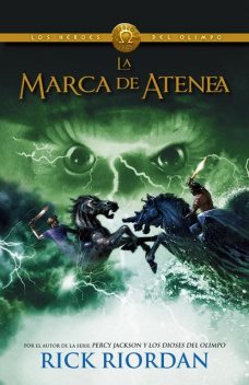 La marca de Atenea, Rick Riordan