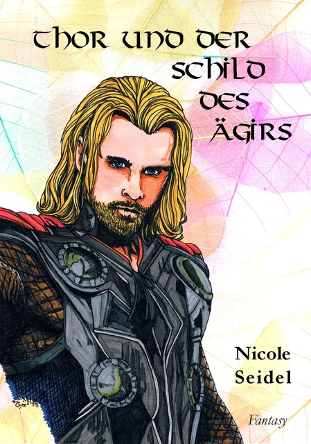 Thor und der Schild des Ägirs, Nicole Seidel