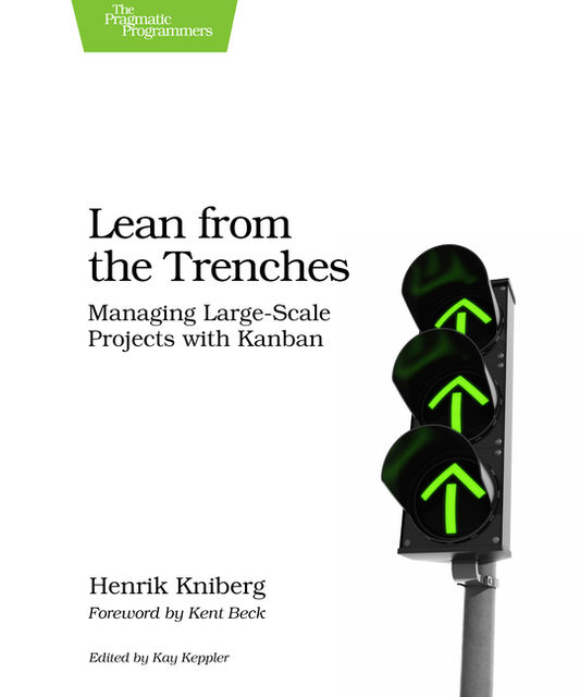 Lean from the Trenches (for Alexandr Shevchuk), Henrik Kniberg