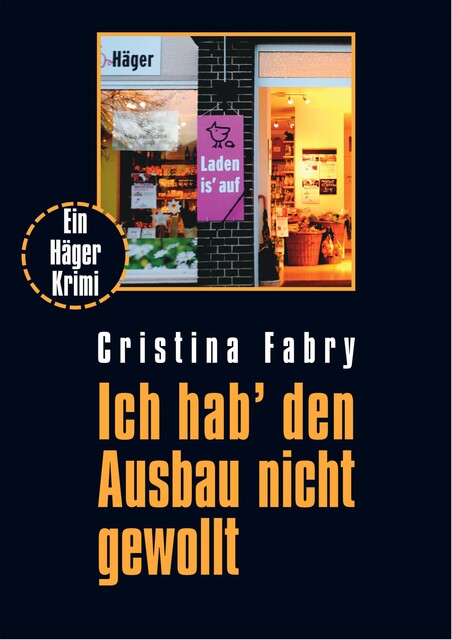 Ich hab' den Ausbau nicht gewollt, Cristina Fabry