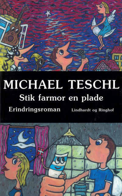 Stik farmor en plade, Michael Teschl