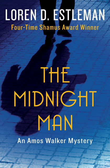 The Midnight Man, Loren D. Estleman