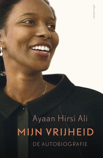 Mijn vrijheid, Ayaan Hirsi Ali