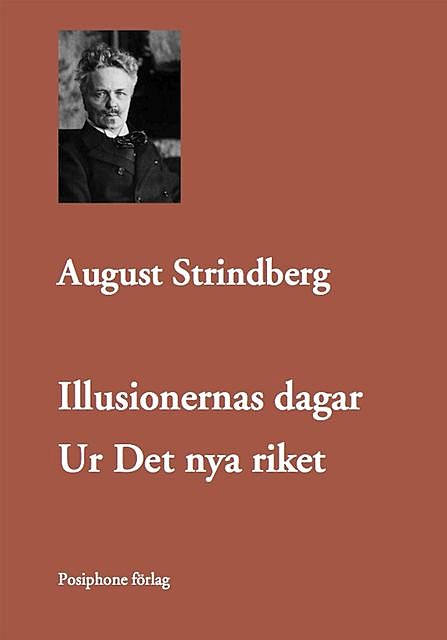 Illusionernas dagar, August Strindberg
