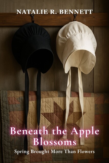 Beneath the Apple Blossoms, Natalie Bennett