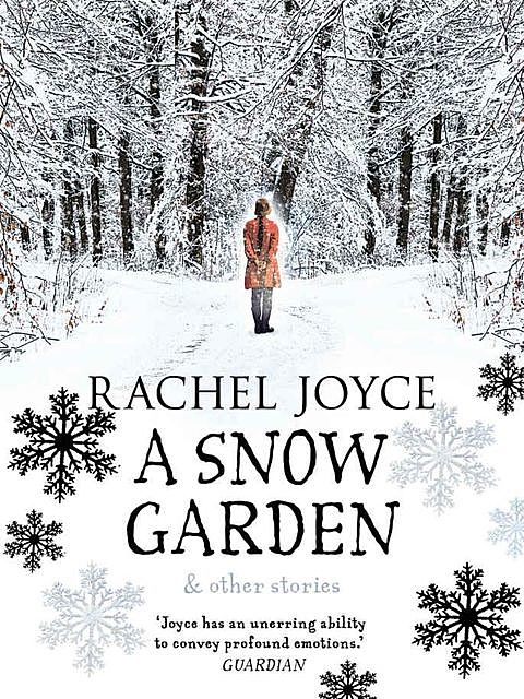 Snow Garden, Rachel Joyce