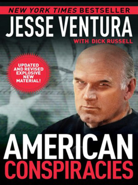 American Conspiracies, Jesse Ventura