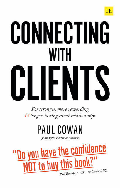 Connecting with Clients, Paul Cowan