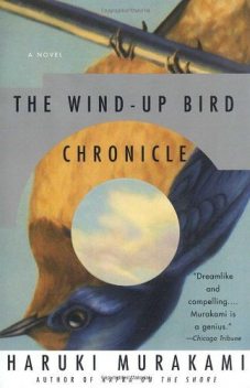 The Wind-Up Bird Chronicle, Haruki Murakami