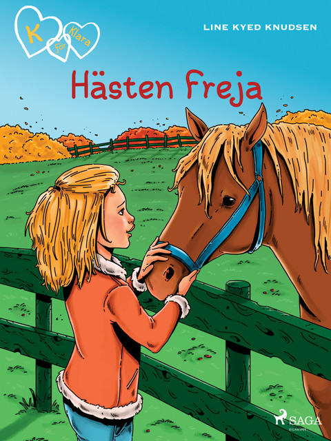 K för Klara 12 – Hästen Freja, Line Kyed Knudsen