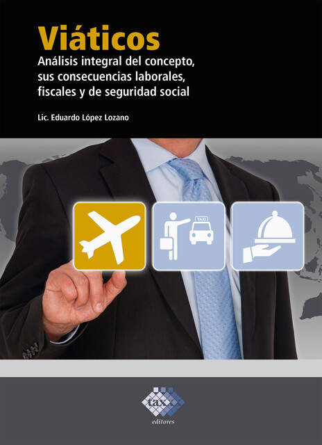 Viáticos, Eduardo Lozano