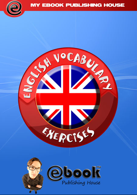 English Vocabulary Exercises, My Ebook Publishing House