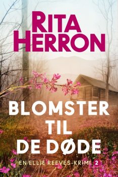 Blomster til de døde – 2, Rita Herron