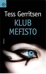 Klub Mefisto, Tess Gerritsen