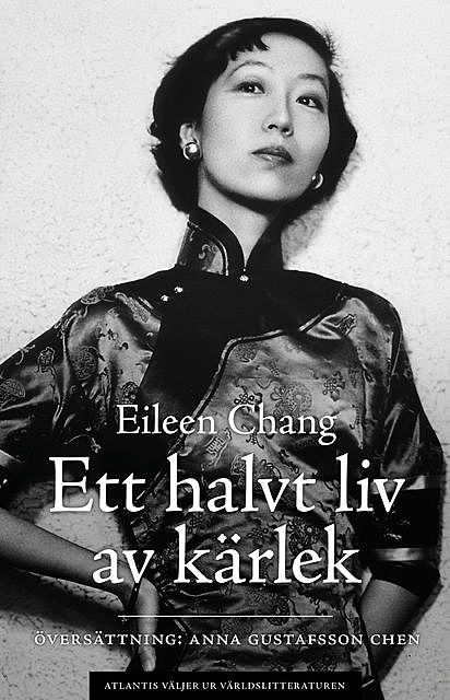 Ett halvt liv av kärlek, Elieen Chang