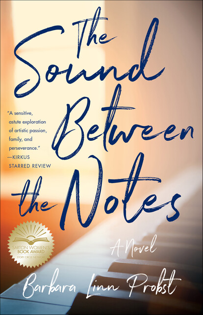 The Sound Between The Notes, Barbara Linn Probst