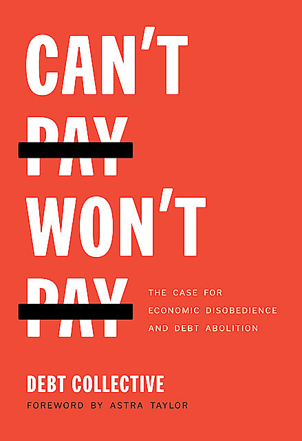 Can't Pay, Won't Pay, Debt Collective