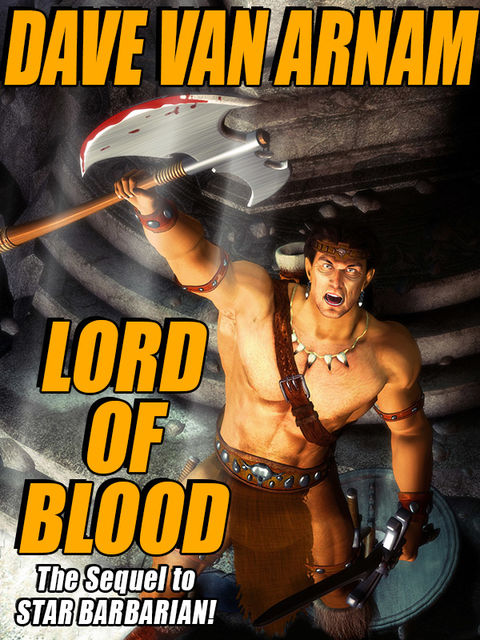 Lord of Blood, Dave Van Arnam