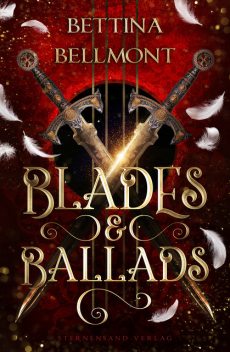 Blades & Ballads, Bettina Bellmont