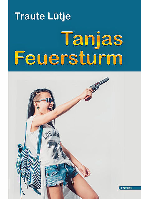 Tanjas Feuersturm, Traute Lütje