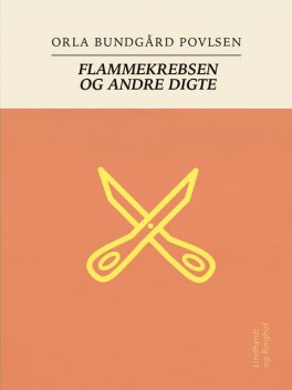 Flammekrebsen og andre digte, Orla Bundgård Povlsen