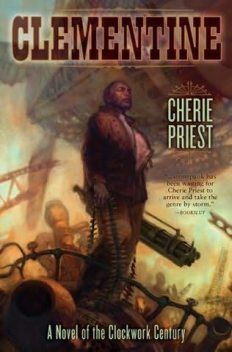 Clementine, Cherie Priest