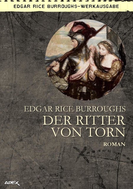 DER RITTER VON TORN, Edgar Rice Burroughs