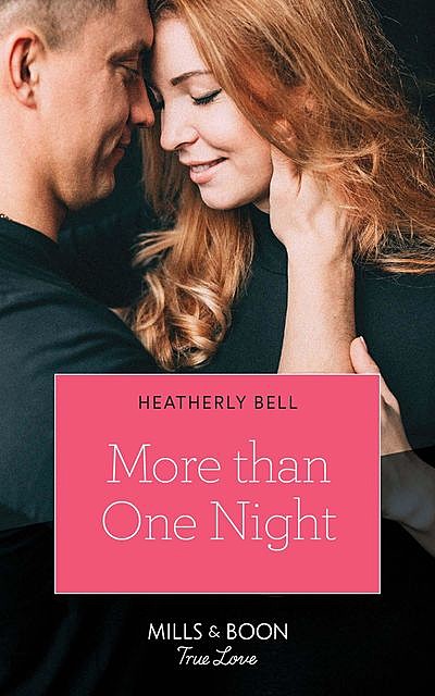 More Than One Night, Heatherly Bell