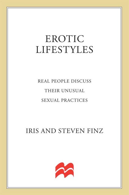 Erotic Lifestyles, Iris Finz, Steven Finz