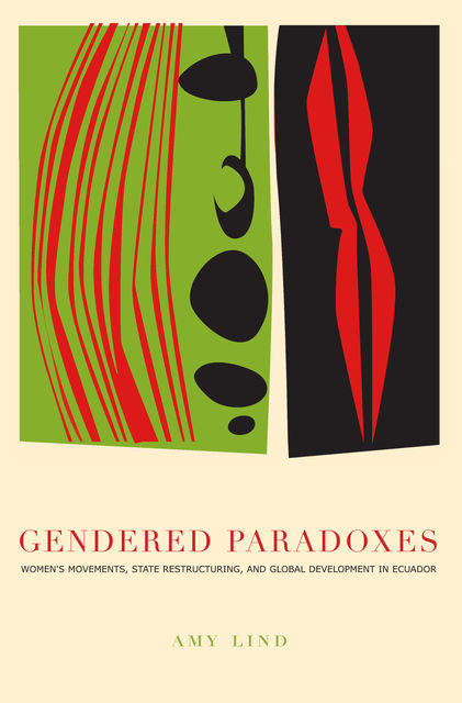 Gendered Paradoxes, Amy Lind
