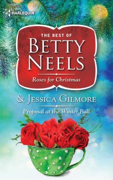 Roses for Christmas & Proposal at the Winter Ball, Betty Neels