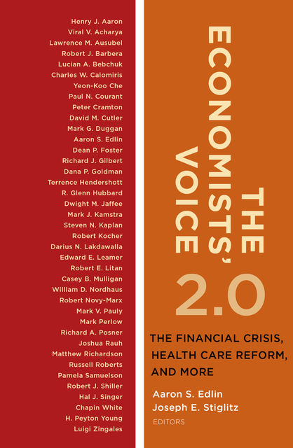 The Economists’ Voice 2.0, Joseph Stiglitz, Edited by Aaron S. Edlin