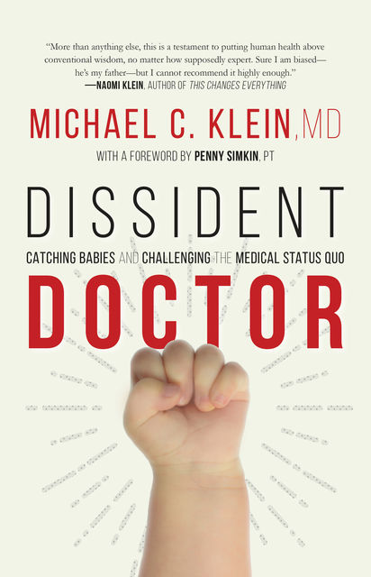 Dissident Doctor, Michael Klein