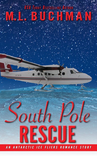 South Pole Rescue, M.L. Buchman