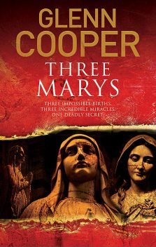 Three Marys, Glenn Cooper