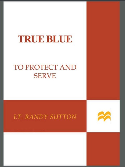 True Blue, Randy Sutton